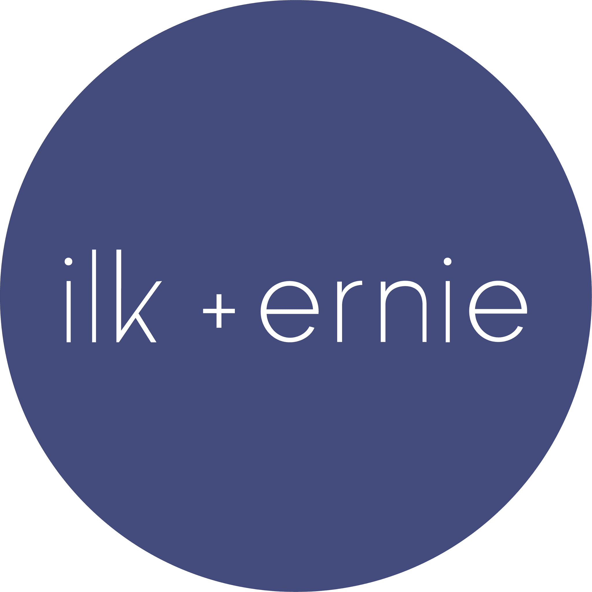 Ilk + Ernie