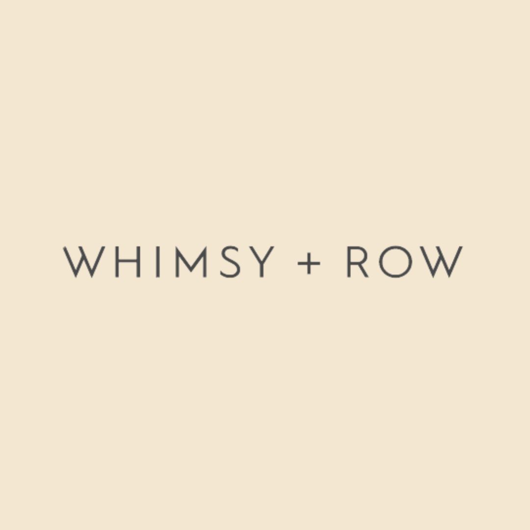 Whimsy + Row