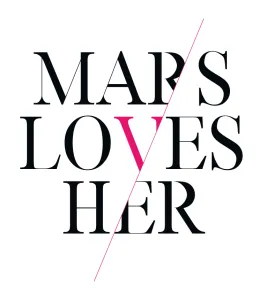 Mars Loves Her